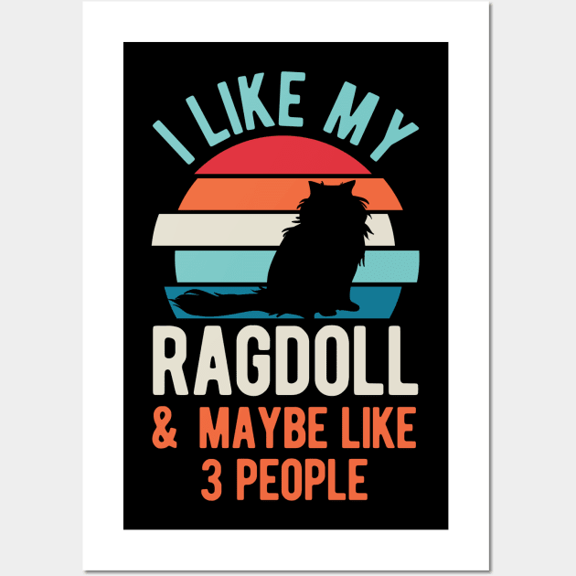 Ragdoll Cat Funny Gifts Wall Art by Crea8Expressions